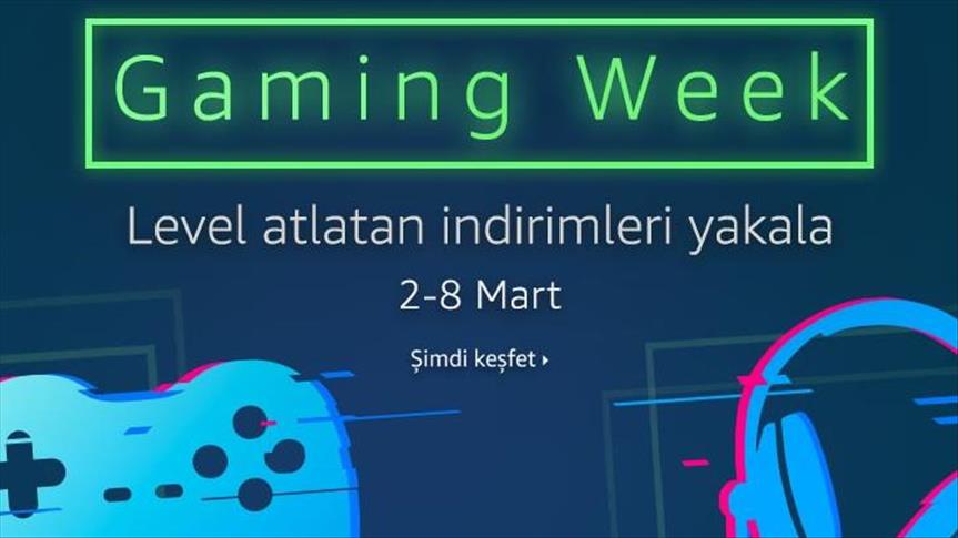 Amazon Gaming Week, 8 Mart'a kadar sürecek