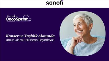 Sanofi Türkiye'den kanser ve yaşlılığa yenilikçi çözümler