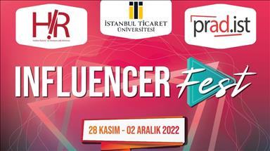 "Influencer Fest" İstanbul Ticaret Üniversitesi'nde başlıyor