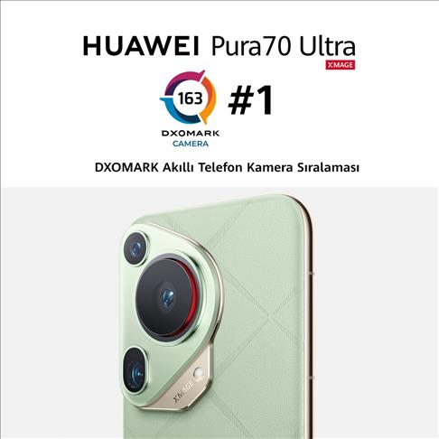 Huawei Pura 70 Ultra, DXOMARK'ta en yüksek puanı aldı