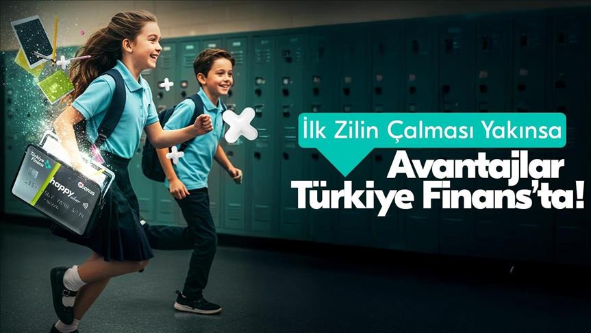 Türkiye Finans'tan okul harcamalarına özel taksit ve bonus kampanyası
