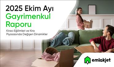 Emlakjet ekim ayı gayrimenkul raporunu paylaştı