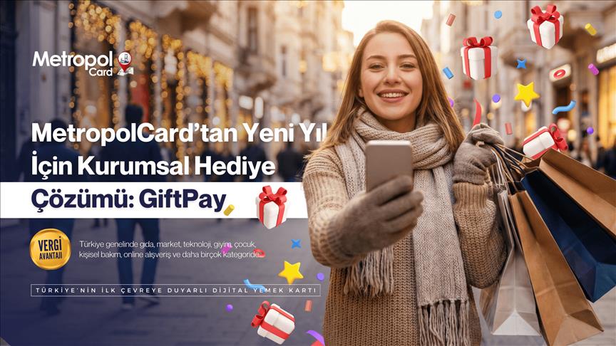 MetropolCard GiftPay, kurumların operasyonel yükünü azaltıyor