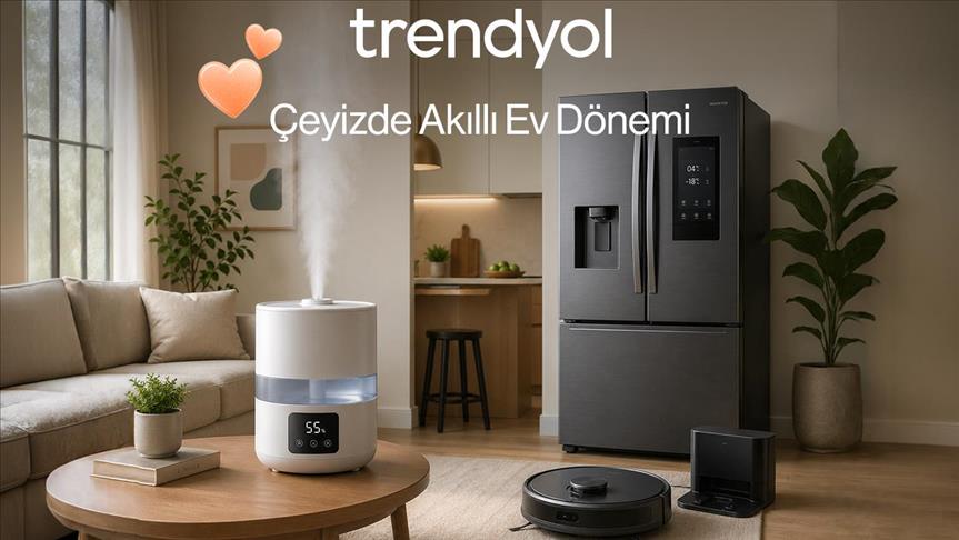 Trendyol çeyiz kampanyasında siparişler yüzde 22 arttı