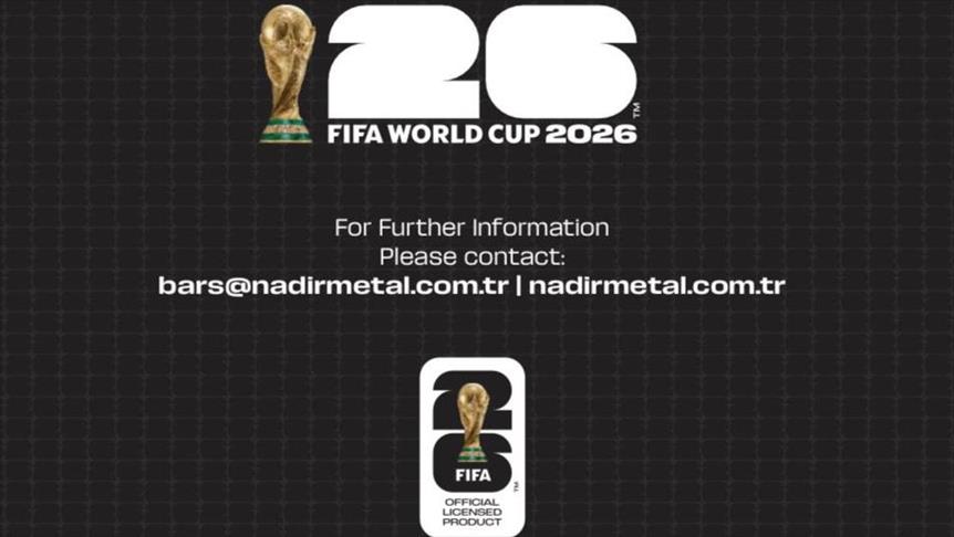 Nadir Metal 2026 FIFA Dünya Kupası'na özel altın ve gümüş külçe üretecek