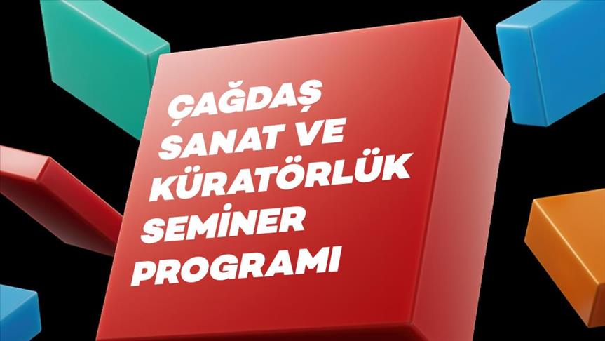 Akbank Sanat'ın "Çağdaş Sanat ve Küratörlük" Seminer Programı'na başvurular başladı