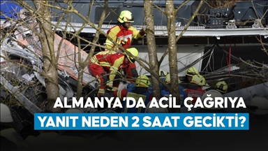 Almanya'da acil çağrıya yanıt neden 2 saat gecikti?